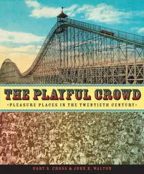 Cross / Walton |  The Playful Crowd | eBook | Sack Fachmedien