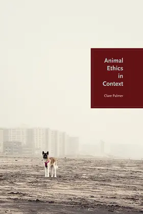 Palmer |  Animal Ethics in Context | eBook | Sack Fachmedien