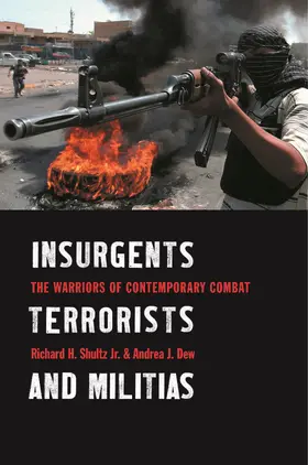 Shultz / Dew |  Insurgents, Terrorists, and Militias | eBook | Sack Fachmedien