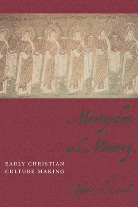 Castelli | Martyrdom and Memory | E-Book | sack.de