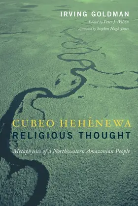 Goldman / Wilson |  Cubeo Hehénewa Religious Thought | eBook | Sack Fachmedien