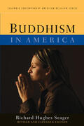 Seager |  Buddhism in America, Revised and Expanded | eBook | Sack Fachmedien