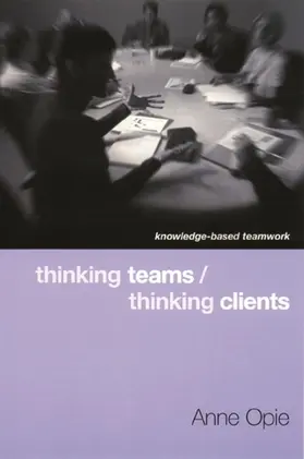 Opie |  Thinking Teams / Thinking Clients | eBook | Sack Fachmedien