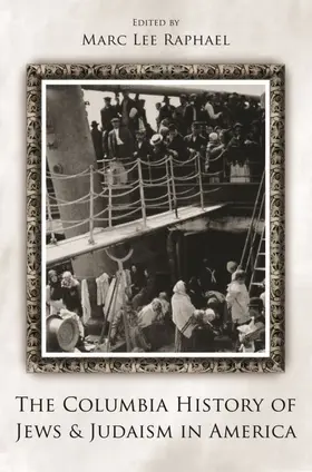 Raphael |  The Columbia History of Jews and Judaism in America | eBook | Sack Fachmedien