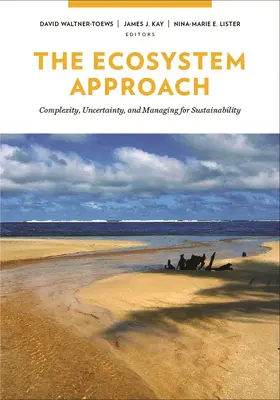 Waltner-Toews / Kay / Lister |  The Ecosystem Approach | eBook | Sack Fachmedien