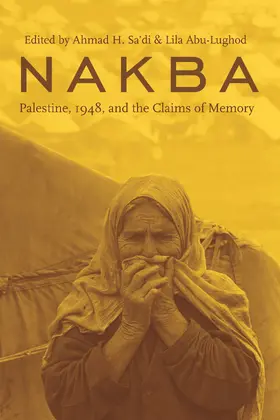 Sa'di / brotherton / Abu-Lughod |  Nakba | eBook | Sack Fachmedien
