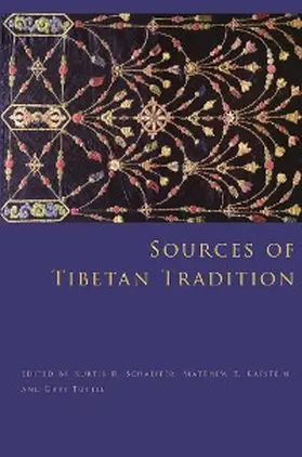 Schaeffer / Kapstein / Tuttle |  Sources of Tibetan Tradition | eBook | Sack Fachmedien
