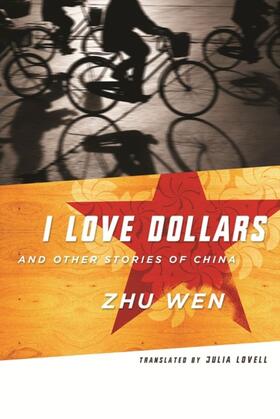 Zhu |  I Love Dollars and Other Stories of China | eBook | Sack Fachmedien