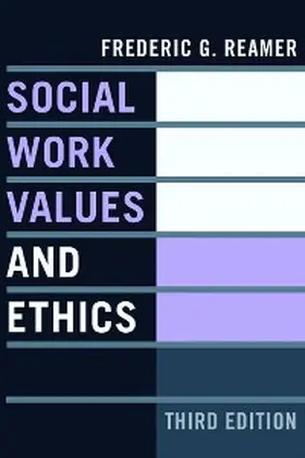 Reamer |  Social Work Values and Ethics | eBook | Sack Fachmedien