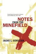 Gendzier |  Notes from the Minefield | eBook | Sack Fachmedien