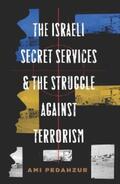 Pedahzur |  The Israeli Secret Services and the Struggle Against Terrorism | eBook | Sack Fachmedien