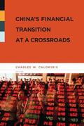 Calomiris |  China's Financial Transition at a Crossroads | eBook | Sack Fachmedien