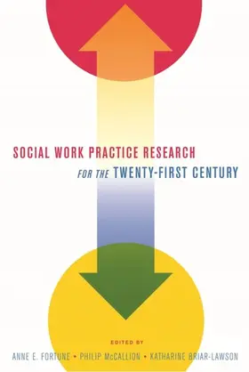 Fortune / McCallion / Briar-Lawson |  Social Work Practice Research for the Twenty-First Century | eBook | Sack Fachmedien