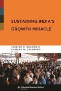 Bhagwati / Calomiris |  Sustaining India's Growth Miracle | eBook | Sack Fachmedien