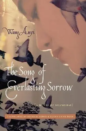 Wang |  The Song of Everlasting Sorrow | eBook | Sack Fachmedien