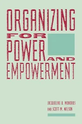 Mondros / Wilson |  Organizing for Power and Empowerment | eBook | Sack Fachmedien