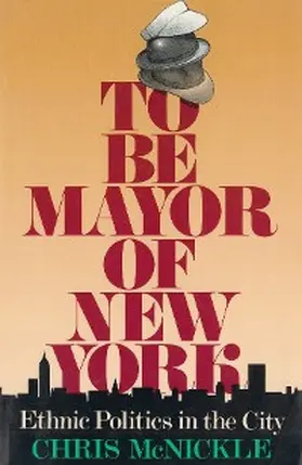 McNickle |  To Be Mayor of New York | eBook | Sack Fachmedien