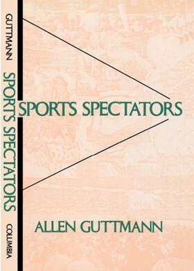 Guttmann | Sports Spectators | E-Book | sack.de