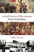 Jonsson |  A Brief History of the Masses | eBook | Sack Fachmedien