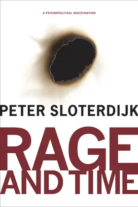 Sloterdijk |  Rage and Time | eBook | Sack Fachmedien