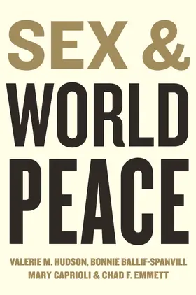 Hudson / Ballif-Spanvill / Caprioli |  Sex and World Peace | eBook | Sack Fachmedien