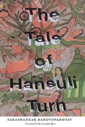 Bandyopadhyay |  The Tale of Hansuli Turn | eBook | Sack Fachmedien