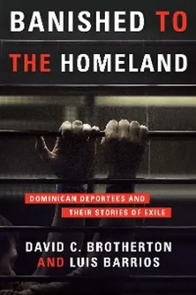Brotherton / Barrios |  Banished to the Homeland | eBook | Sack Fachmedien
