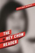 Chow / Bowman |  The Rey Chow Reader | eBook | Sack Fachmedien