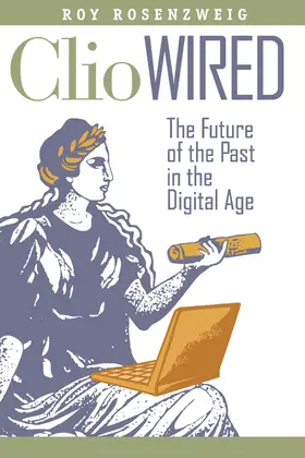 Rosenzweig |  Clio Wired | eBook | Sack Fachmedien