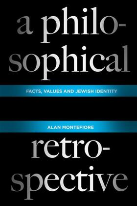 Montefiore | A Philosophical Retrospective | E-Book | sack.de