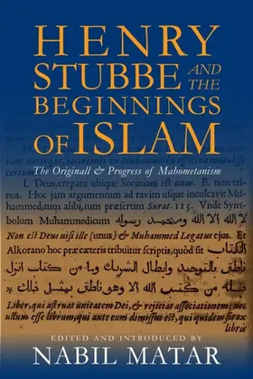 Matar |  Henry Stubbe and the Beginnings of Islam | eBook | Sack Fachmedien