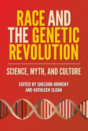 Krimsky / Sloan |  Race and the Genetic Revolution | eBook | Sack Fachmedien