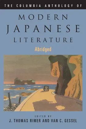 Rimer / Gessel |  The Columbia Anthology of Modern Japanese Literature, Abridged | eBook | Sack Fachmedien