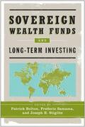 Bolton / Samama / Stiglitz |  Sovereign Wealth Funds and Long-Term Investing | eBook | Sack Fachmedien