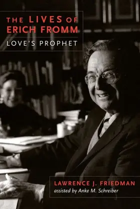 Friedman |  The Lives of Erich Fromm | eBook | Sack Fachmedien