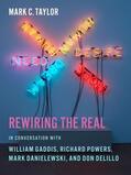 Taylor |  Rewiring the Real | eBook | Sack Fachmedien