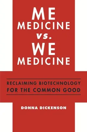 Dickenson |  Me Medicine vs. We Medicine | eBook | Sack Fachmedien