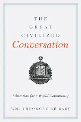 Bary | The Great Civilized Conversation | E-Book | www.sack.de