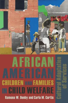 Denby / Curtis | African American Children and Families in Child Welfare | E-Book | www.sack.de