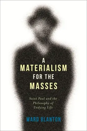 Blanton |  A Materialism for the Masses | eBook | Sack Fachmedien