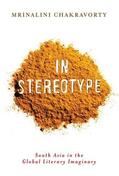 Chakravorty |  In Stereotype | eBook | Sack Fachmedien