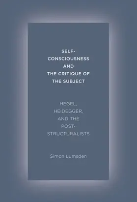 Lumsden |  Self-Consciousness and the Critique of the Subject | eBook | Sack Fachmedien