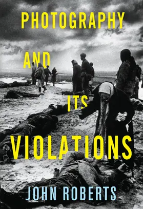 Roberts |  Photography and Its Violations | eBook | Sack Fachmedien
