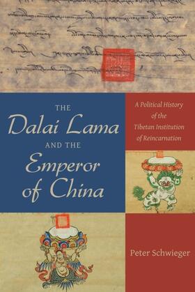 Schwieger | The Dalai Lama and the Emperor of China | E-Book | sack.de