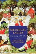 Montanari |  Medieval Tastes | eBook | Sack Fachmedien