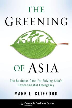 Clifford |  The Greening of Asia | eBook | Sack Fachmedien