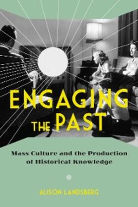 Landsberg | Engaging the Past | E-Book | sack.de