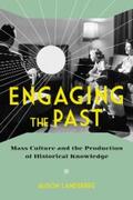 Landsberg |  Engaging the Past | eBook | Sack Fachmedien