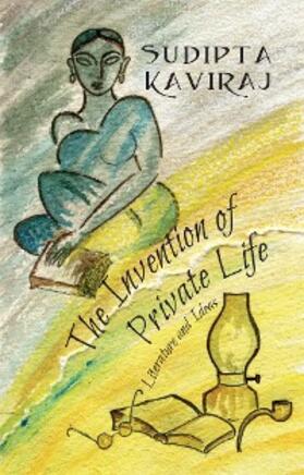 Kaviraj | The Invention of Private Life | E-Book | sack.de