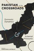 Jaffrelot |  Pakistan at the Crossroads | eBook | Sack Fachmedien